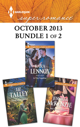 Title details for Harlequin Superromance October 2013 - Bundle 1 of 2: His Brown-Eyed Girl\In This Together\Not Another Wedding by Liz Talley - Available